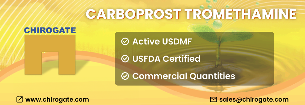 Chirogate Carboprost Tromethamine popup