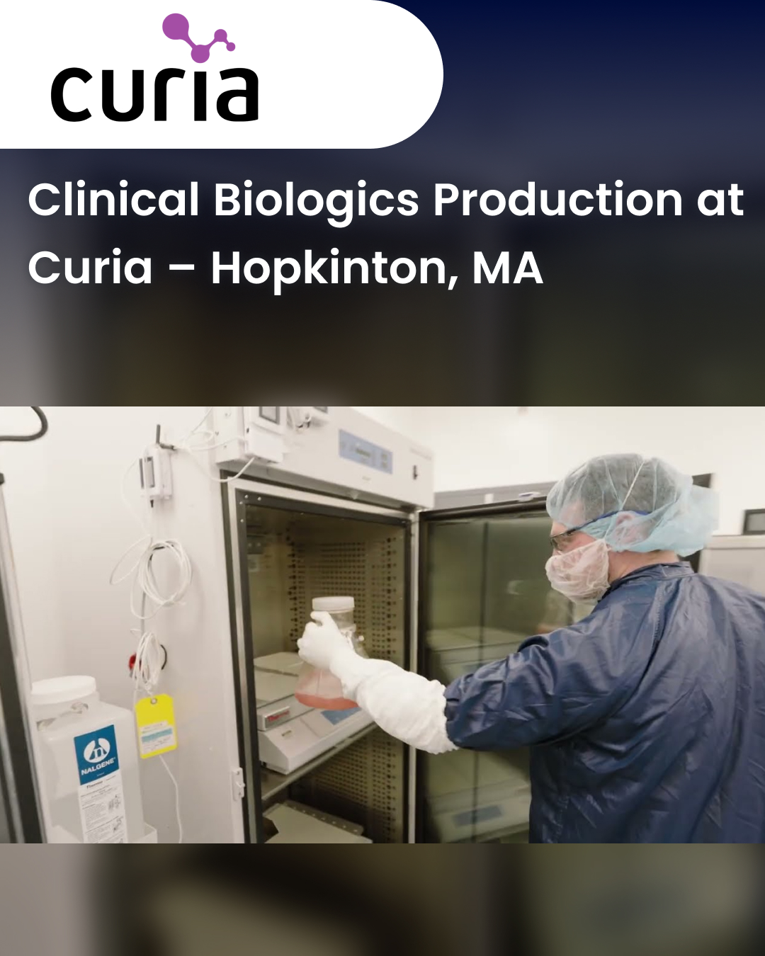 Clinical Biologics Production at Curia – Hopkinton, MA