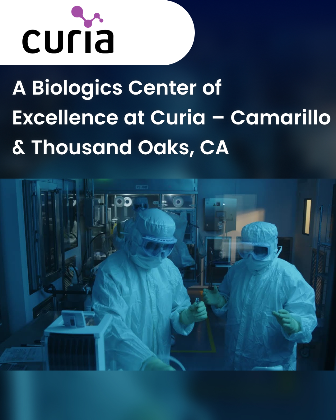 Biologics Center of Excellence at Curia – CA