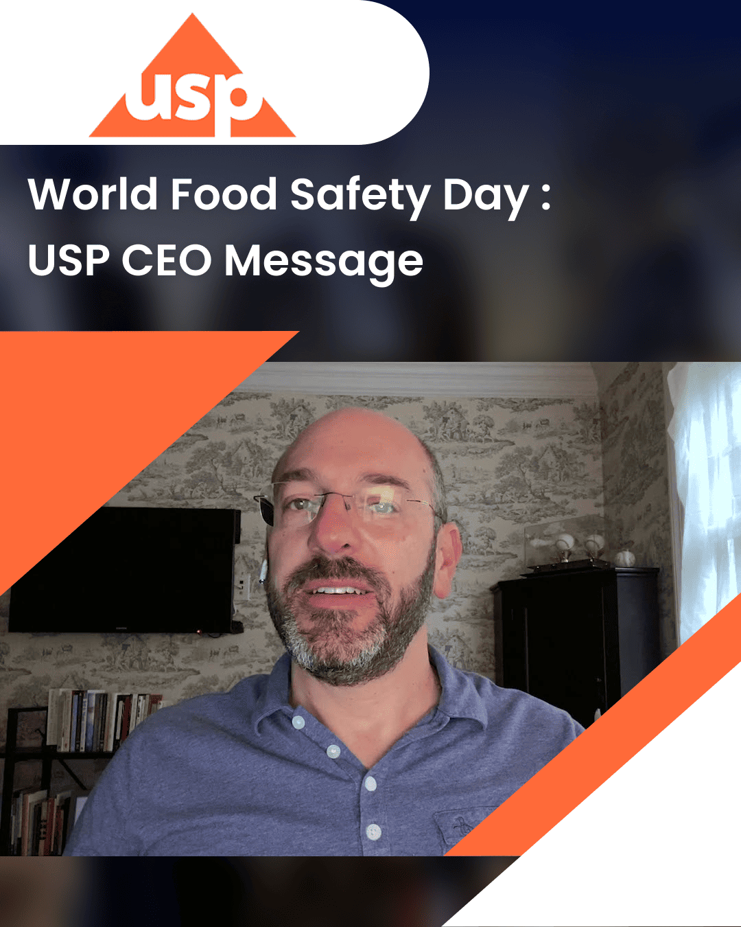 World Food Safety Day : USP CEO Message