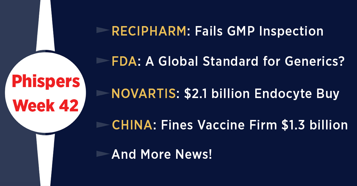 Recipharm’s UK facility fails GMP inspection; FDA proposes harmonization of standards for generic drugs