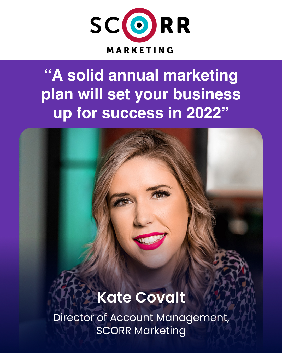 “A solid annual marketing plan will set your business up for success in 2022”