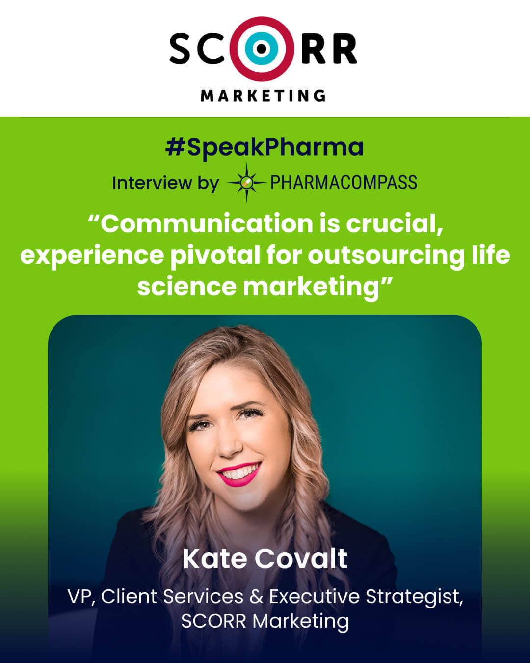 “Communication is crucial, experience pivotal for outsourcing life science marketing”