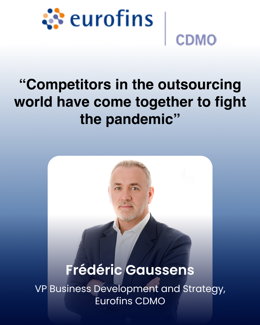 “Competitors in the outsourcing world have come together to fight the pandemic”