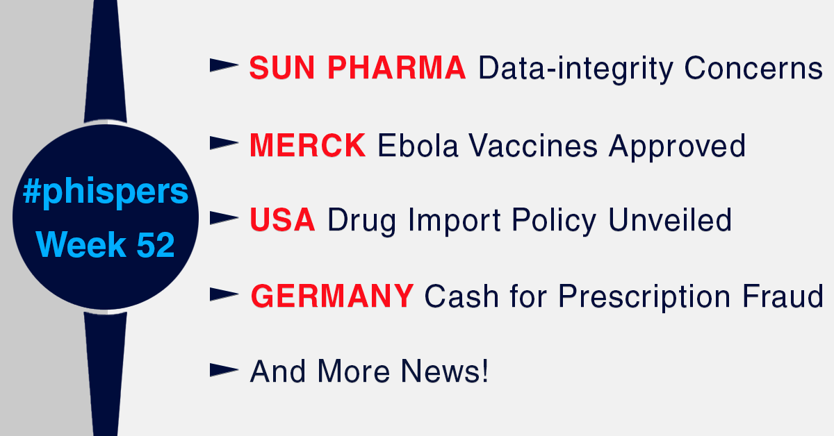 Data integrity concerns at Sun’s Halol plant; Merck’s Ebola vaccine bags FDA nod