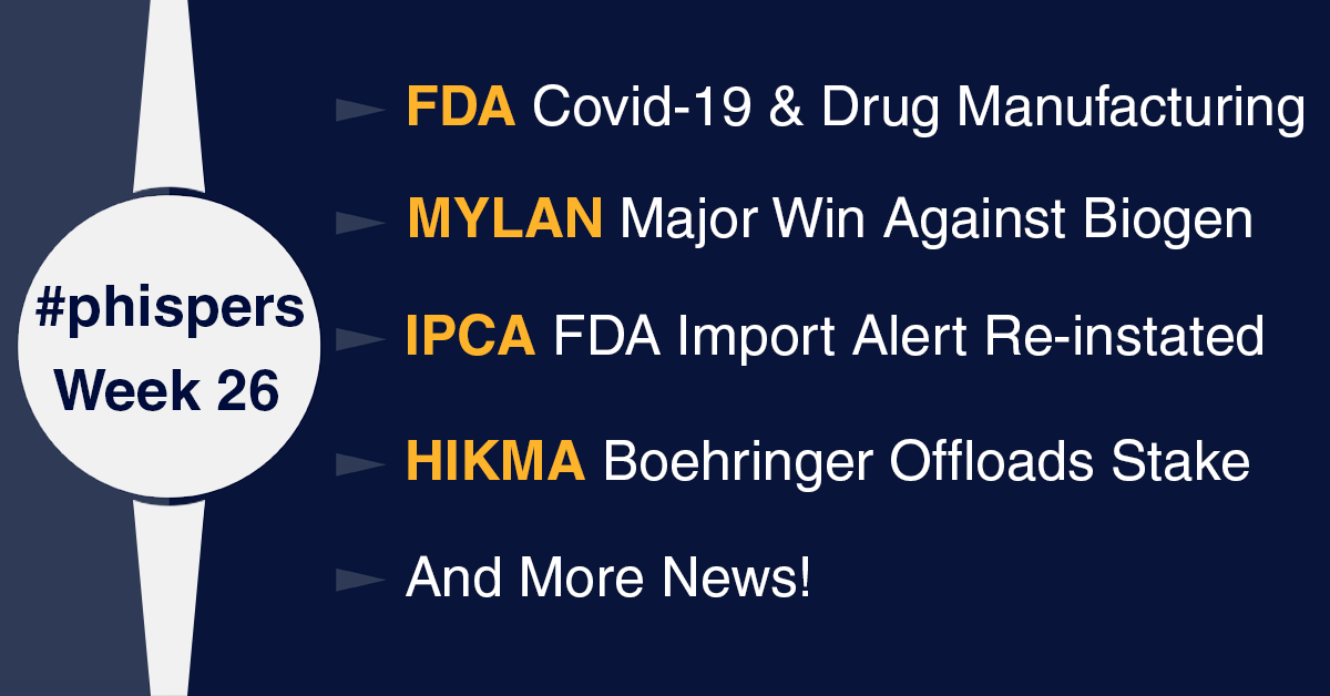 FDA issues Covid-19 guidelines for drug plants; Mylan scores win against Biogen’s MS drug patent