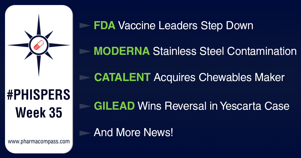 FDA&rsquo;s vaccine leaders step down; Stainless steel contaminant found in Moderna lots as Japan suspends more batches