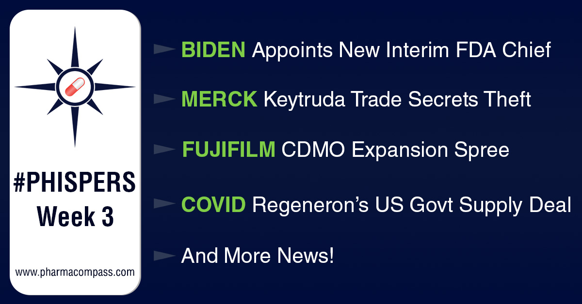 Former Merck scientist arrested for stealing Keytruda&rsquo;s trade secrets; Biden appoints new interim FDA chief