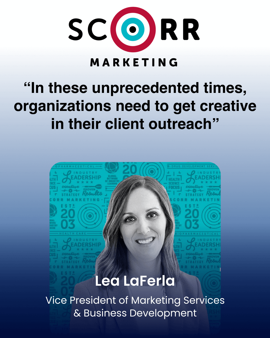 “In these unprecedented times, organizations need to get creative in their client outreach” “In these unprecedented times, organizations need to get creative in their client outreach”