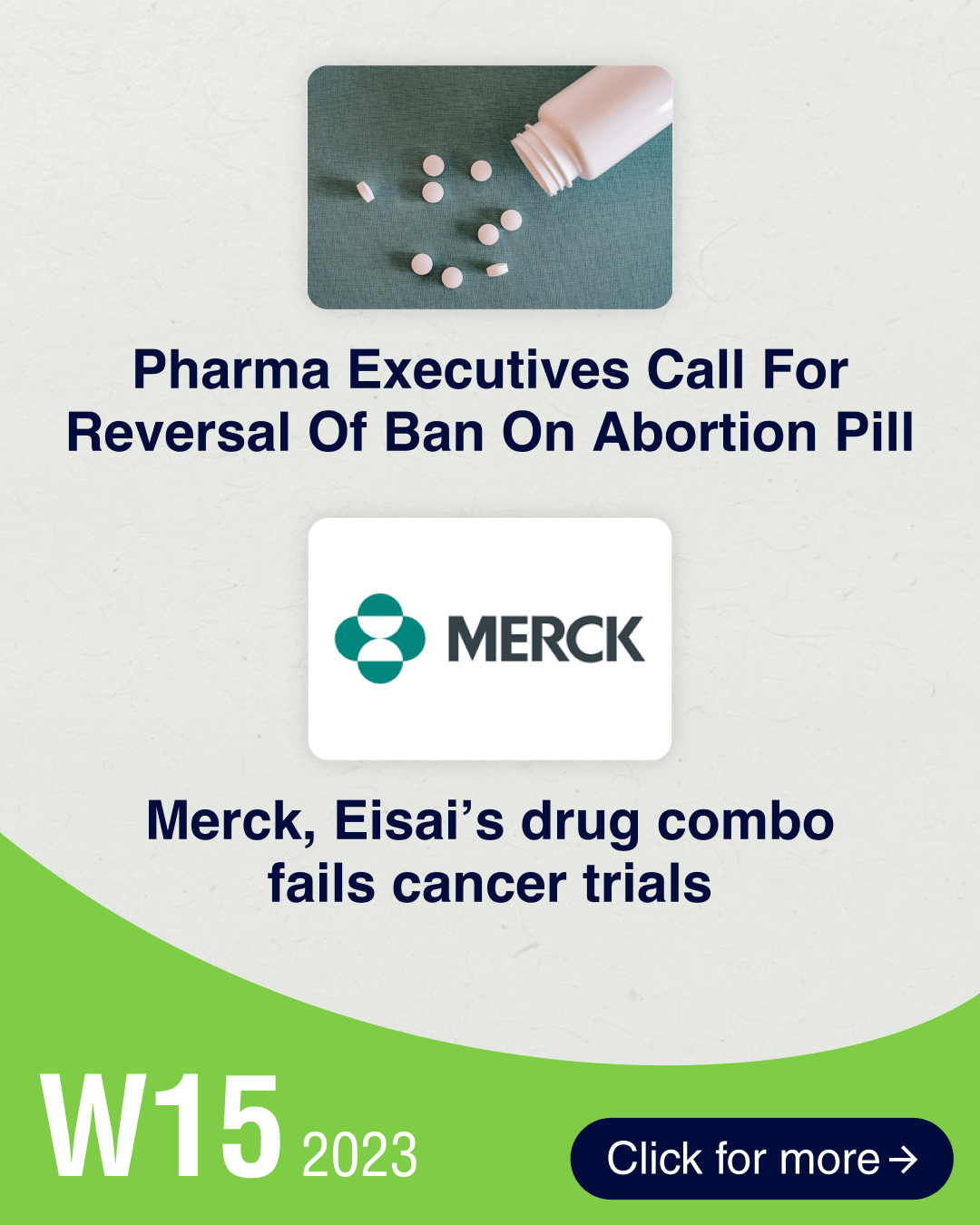 Pharma executives call for reversal of ban on abortion pill; Merck, Eisai’s drug combo fails cancer trials