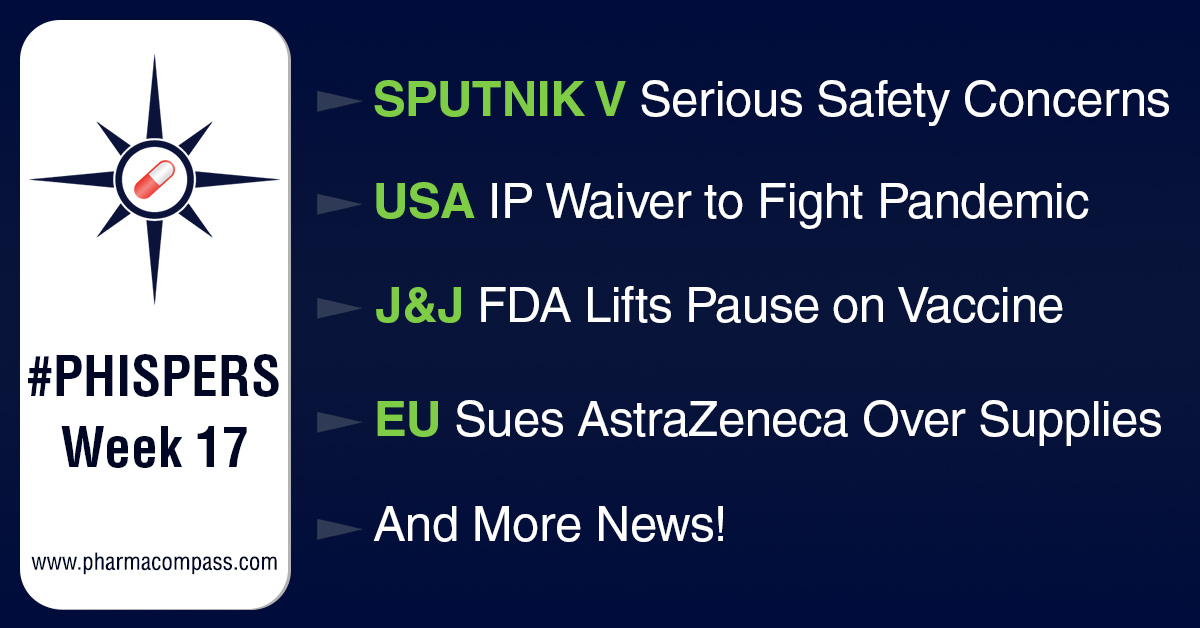 Russian vaccine rejected over concerns that adenovirus can reproduce; US discusses waiver of IP rights to fight pandemic