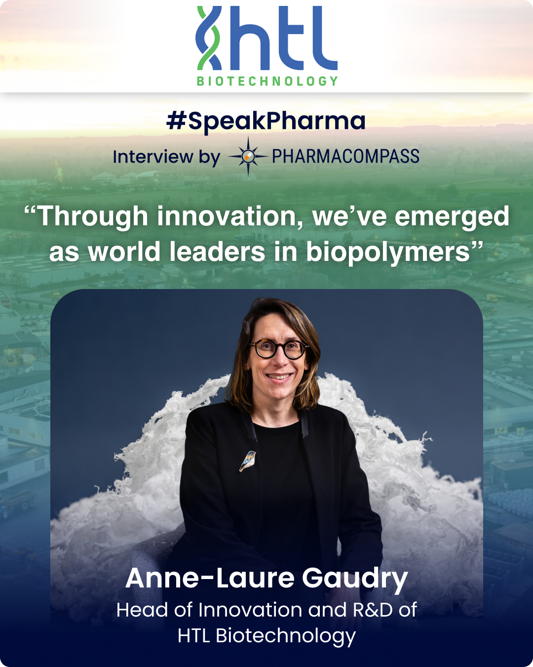 “Through innovation, we’ve emerged as world leaders in biopolymers”
