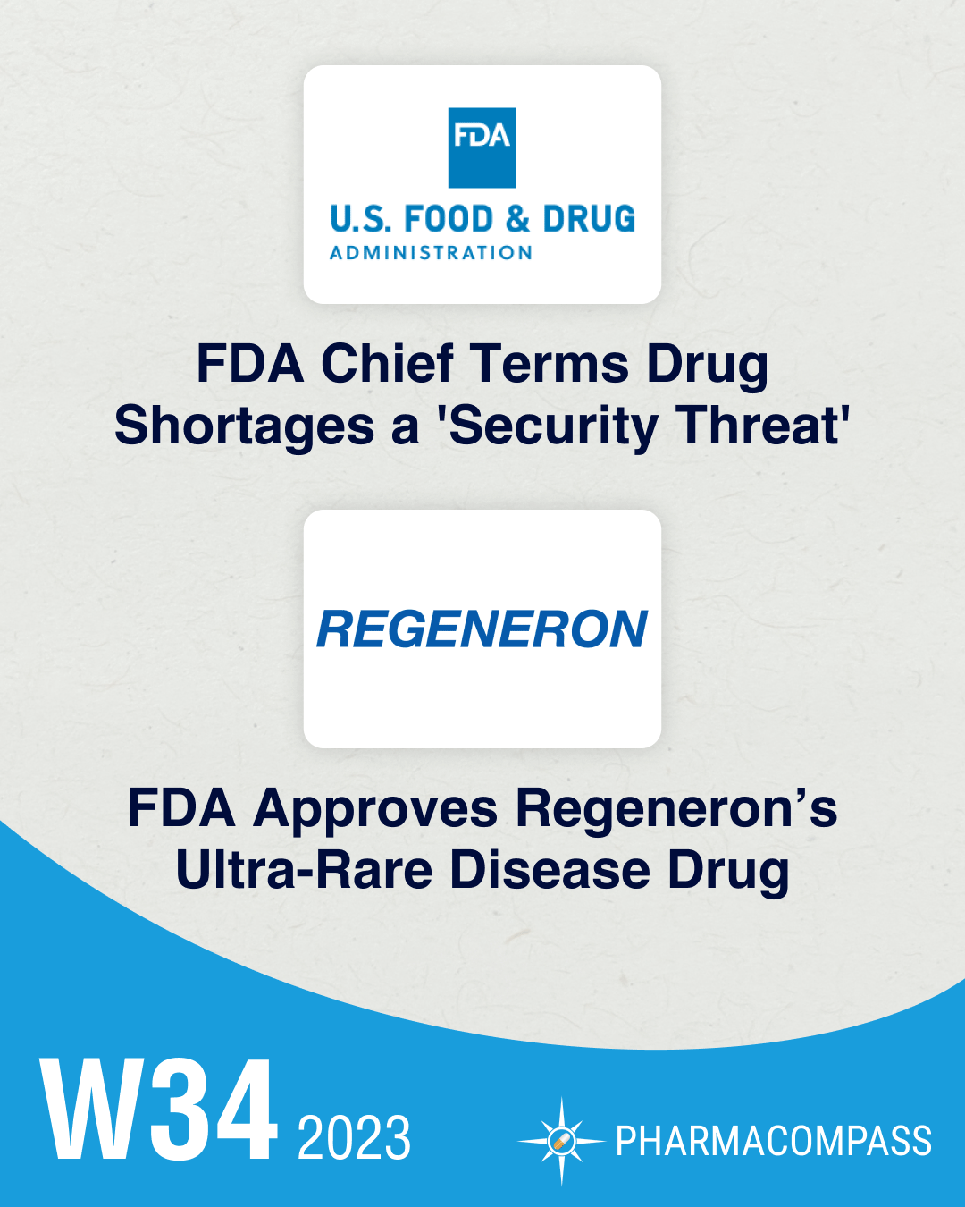 Two Regeneron drugs bag approval; FDA chief links drug shortages to low-priced generics