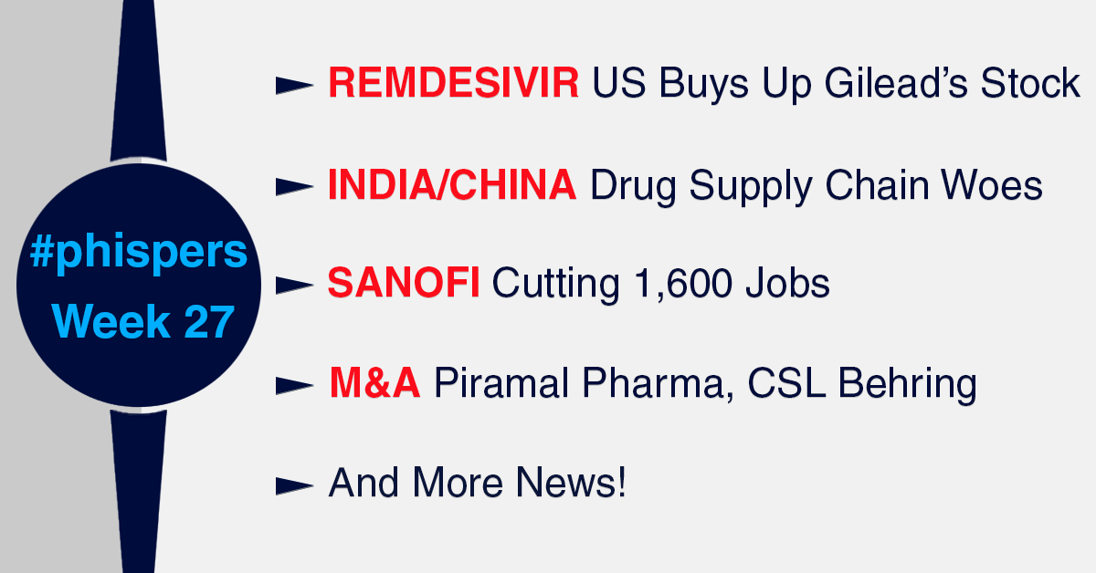 US buys up global stocks of Gilead’s remdesivir; India-China standoff leads to supply chain woes