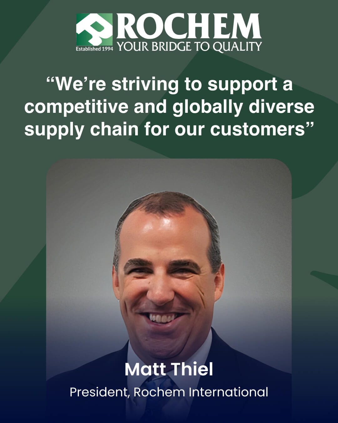 “We’re striving to support a competitive and globally diverse supply chain for our customers”