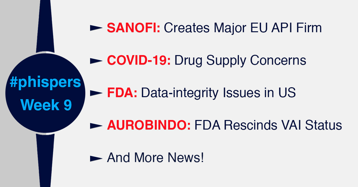 World takes stock of Covid-19 impact on drug supply chain; Sanofi to create major European API firm