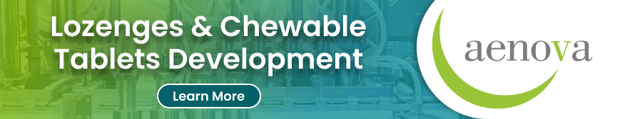 Lozenges & Chewable Tablets Development