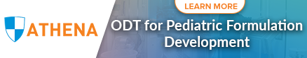 ODT for Pediatric Formulation Development