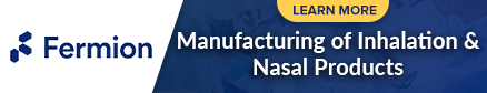 Manufacturing of Inhalation & Nasal Products