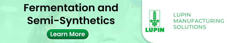 Fermentation and Semi-Synthetics