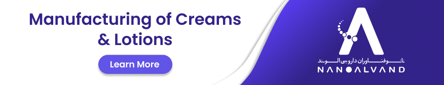 Manufacturing of Creams & Lotions