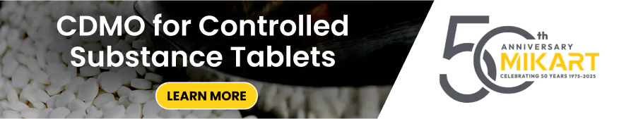 CDMO for Controlled Substance Tablets