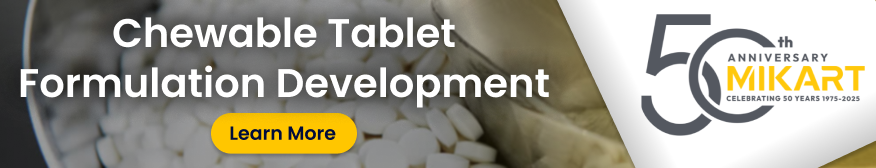 Chewable Tablet Formulation Development