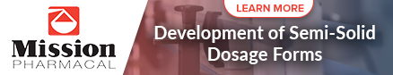 Development of Semi-Solid Dosage Forms