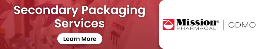 Mission CDMO Secondary Packaging Services