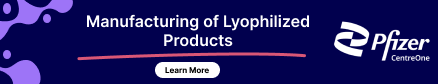 Manufacturing of Lyophilized Products