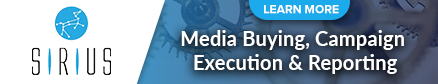 Sirius Media Buying, Campaign Execution & Reporting