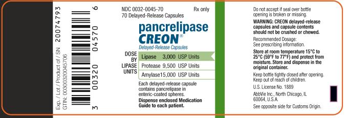 NDC 0032-0045-70 70 Delayed-Release Capsules Rx only pancrelipase CREON® Delayed-Release Capsules DOSE BY LIPASE UNITS:  Lipase 3,000 USP Units  Protease 9,500 USP Units  Amylase 15,000 USP Units Each delayed-release capsule contains pancrelipase in enteric-coasted spheres. Dispense enclosed Medication Guide to each patient.